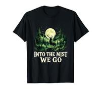 En La Niebla Vamos Bosque De Alces Luna Llena Naturaleza Camiseta