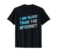 En la Parte Posterior de la Gente Vieja Cita Divertida Soy Mayor Que Internet Camiseta