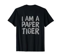 En la Parte Posterior Humor Texto Divertido para La Gente Divertido Soy Un Tigre De Papel Camiseta