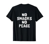 En la Parte Posterior No Snacks No Peace Desarrollado por Snack This Is My Snack Camiseta