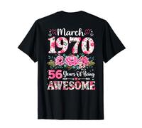 (En la Parte Trasera) Floral Marzo 1970 56 años 56 cumpleaños Mujeres Camiseta