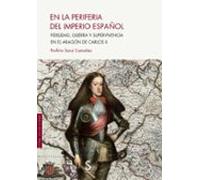 En la periferia del Imperio español (Sílex Universidad Magnum)