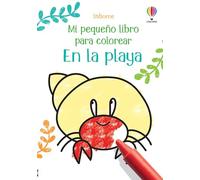 En la playa (Mi pequeño libro para colorear)