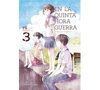 En la quinta hora guerra nº 03/04: Asignatura obligatoria: 3 (Manga Seinen)