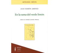 En la rama del verde limón | Soledad González Ródenas Editora Literaria, Juan Ramón Jiménez
