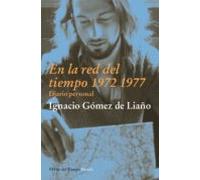 En La Red Del Tiempo (1972-1977)