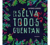 En la selva todos cuentan (Obras de autor)