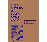 En La Sombra Del Sueño Americano (SYNESTHESIA)