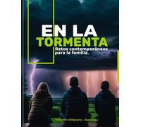 En la Tormenta: Retos contemporáneos para la familia