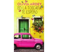 En La Toscana Te Espero (ROMANTICA)