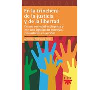 En la trinchera de la justicia y de la libertad: En una sociedad excluyente (Pastoral)