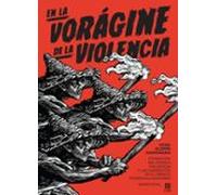 En La Voragine De La Violencia
