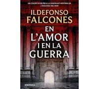En l'amor i en la guerra (L'església del mar 3) (Narrativa)