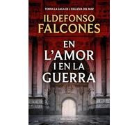 En l'amor i en la guerra (L'església del mar 3) (Narrativa)