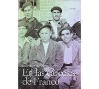 En las cárceles de Franco (Memoria)