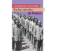 En las cárceles de Franco (SIN COLECCION)