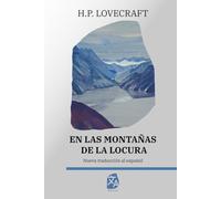 En las montañas de la locura: Nueva traducción al español: 37 (Clásicos en español)