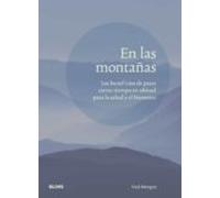 En Las Montañas. Los Beneficios De Pasar Cierto Tiempo En Altitud Para