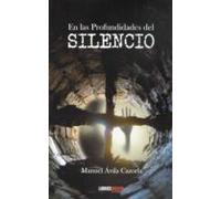 En las profundidades del silencio