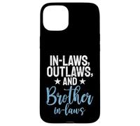 En Leyes Forajidos y Cuñado Carcasa para iPhone 15 Plus