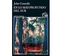 En lo más profundo del sur: 19 (Andanzas)