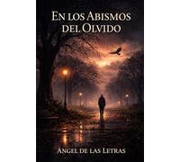 EN LOS ABISMOS DEL OLVIDO