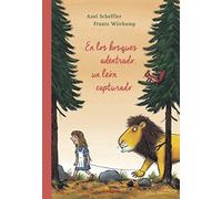 En los bosques adentrado, un león capturado (Rosa y manzana)