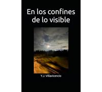 En los confines de lo visible