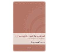 En los dobleces de la realidad: Exploraciones narrativas: 7 (Las puertas de lo posible)