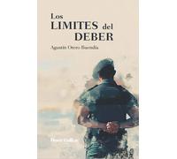 EN LOS LIMITES DEL DEBER | Agustín Orero Buendía