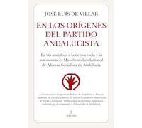 En los orígenes del partido Andalucista: La vía andaluza a la democracia y la autonomía: El manifiesto fundacional de Alianza Socialista de Andalucía