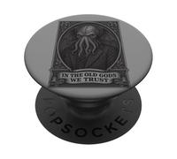 En los Viejos Dioses Confiamos, gráfico de Terror cósmico PopSockets PopGrip Adhesivo