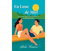 En Lune de Miel