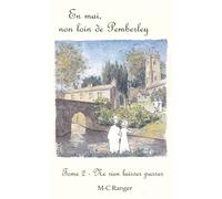 En mai, non loin de Pemberley: Ne rien laisser passer