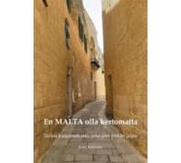 En Malta Olla Kertomatta (ebook)