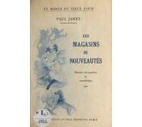 En Marge Du Vieux Paris Les Magasins De Nouveautés (ebook)
