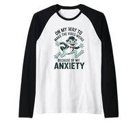 En mi Camino para Hacer Que Las Vibraciones Sean extrañas Debido a mi ansiedad Camiseta Manga Raglan