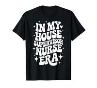 En mi casa Supervisor Nurse Era, Líder de Enfermería, Gerente de RN Camiseta