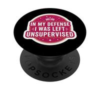 En mi Defensa, me dejaron sin supervisión: Mujer, niña, Cita Divertida PopSockets PopGrip Adhesivo
