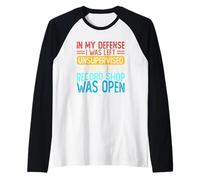En mi defensa me quedé sin supervisión Camiseta Manga Raglan