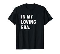 En Mi Era Amorosa - Emociones Sentimientos Emocionales Amor Camiseta