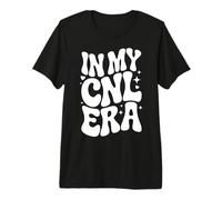 En mi era CNL, líder de enfermería clínica, liderazgo de enfermería Camiseta Premium