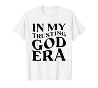 En Mi Era Confiando en Dios, Jesús Fe Cristiana Camiseta