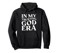En Mi Era Confiando en Dios, Jesús Fe Cristiana Religiosa Sudadera con Capucha