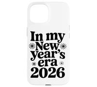 En Mi Era De Año Nuevo 2026 Celebrando La Fiesta De Año Carcasa para iPhone 15