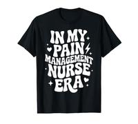 En mi era de Enfermera de manejo del Dolor, especialista en enfermería RN-BC Camiseta gráfica económica