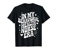 En mi era de Enfermera de Salud conductual, Psicología de Salud Mental RN Camiseta