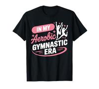 En Mi Era De Gimnasia Aeróbica Atleta Vida Estado De Ánimo Camiseta