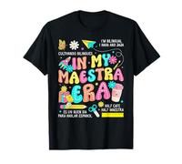 En Mi Era Maestra Profesora Bilingüe De Español De Regreso A La Camiseta