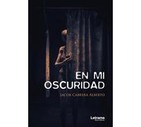 En mi oscuridad: 01 (Terror)